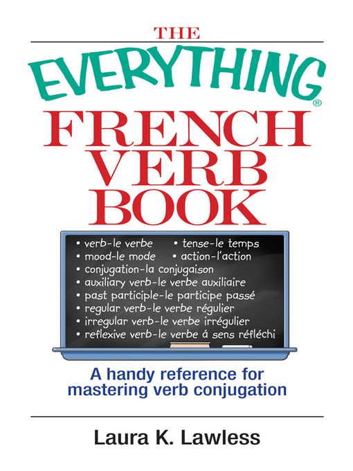 Title details for The Everything French Verb Book by Laura K. Lawless - Available